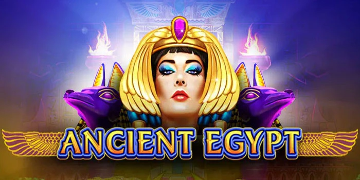 Cara Mudah Menang Slot Ancient Egypt Dengan Teknik Cerdas